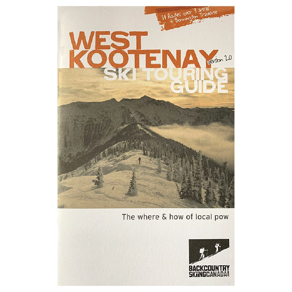 Backcountry Skiing West Kootenay Ski Touring Guide