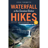 Waterfall Hikes in the Canadian Rockies, Volume 2