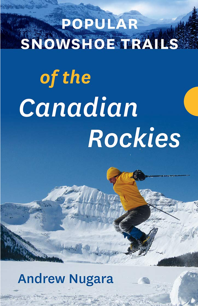 Popular Snowshoe Trails of the Canadian Rockies