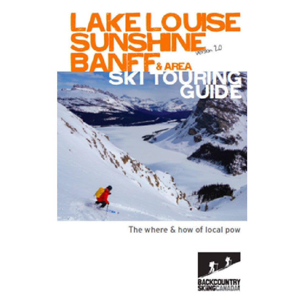Backcountry Skiing Banff Lake Louise Ski Touring Guide